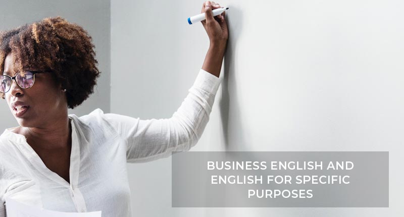 Business English and English for Specific Purpose
