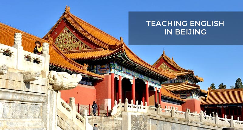 Teaching English in Beijing Teaching English in Beijing