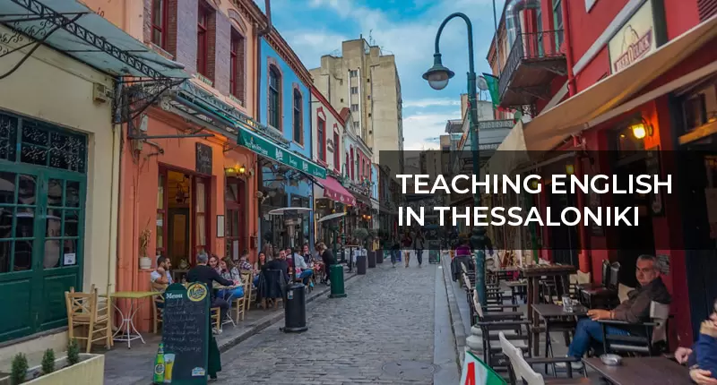 Teaching English in Thessaloniki