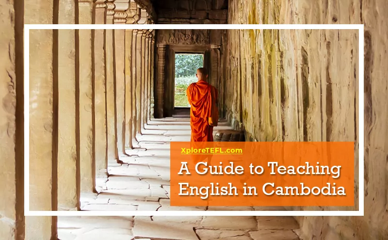 A Guide to Teaching English in Cambodia