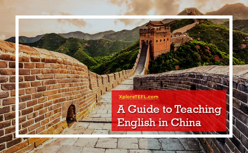 A Guide to Teaching English in China