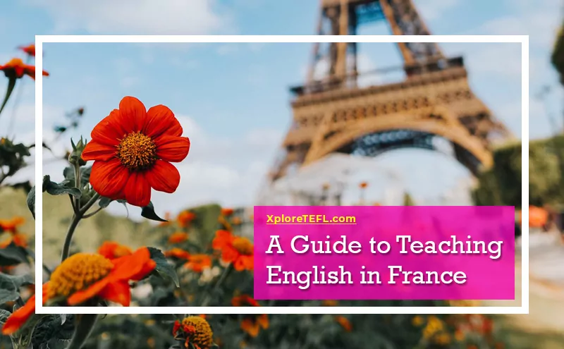 A Guide to Teaching English in France