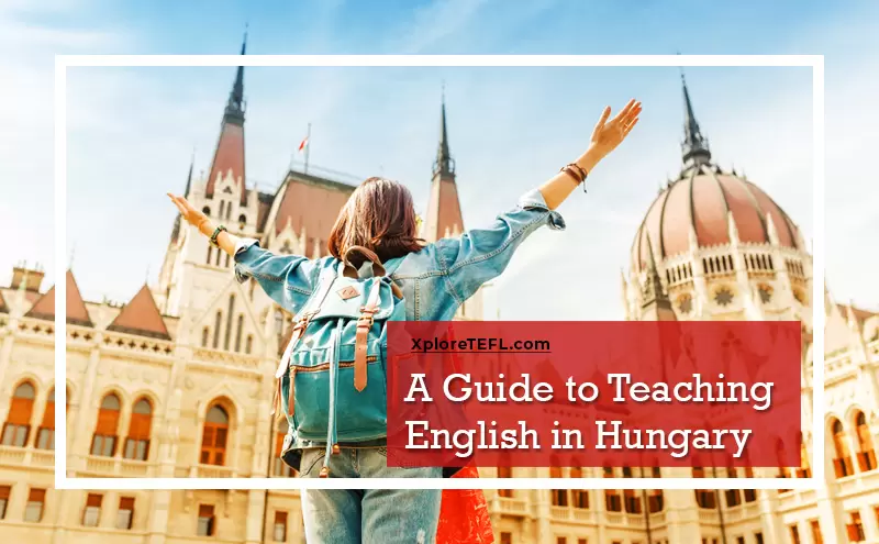 A Guide to Teaching English in Hungary
