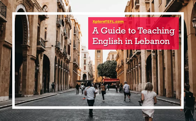 A Guide to Teaching English in Lebanon