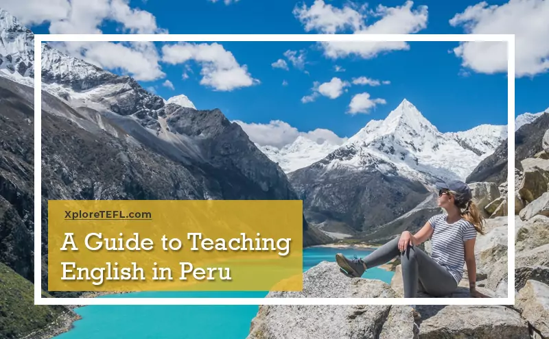 A Guide to Teaching English in Peru