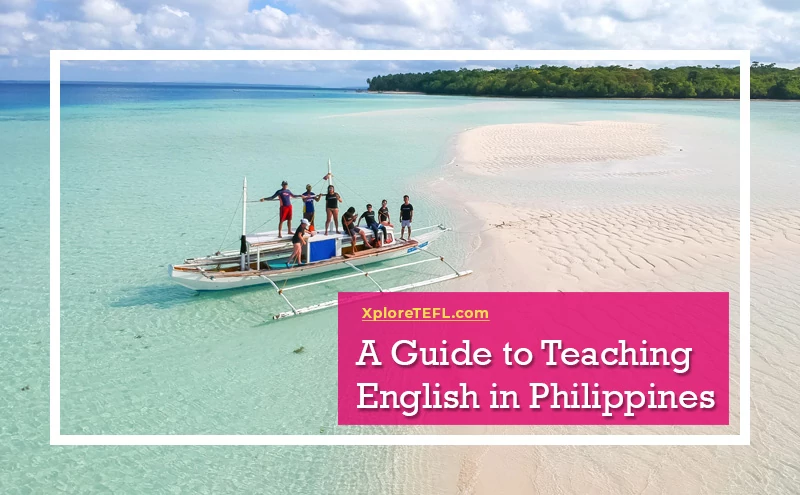 A Guide to Teaching English in Philippines