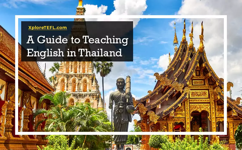 A Guide to Teaching English in Thailand